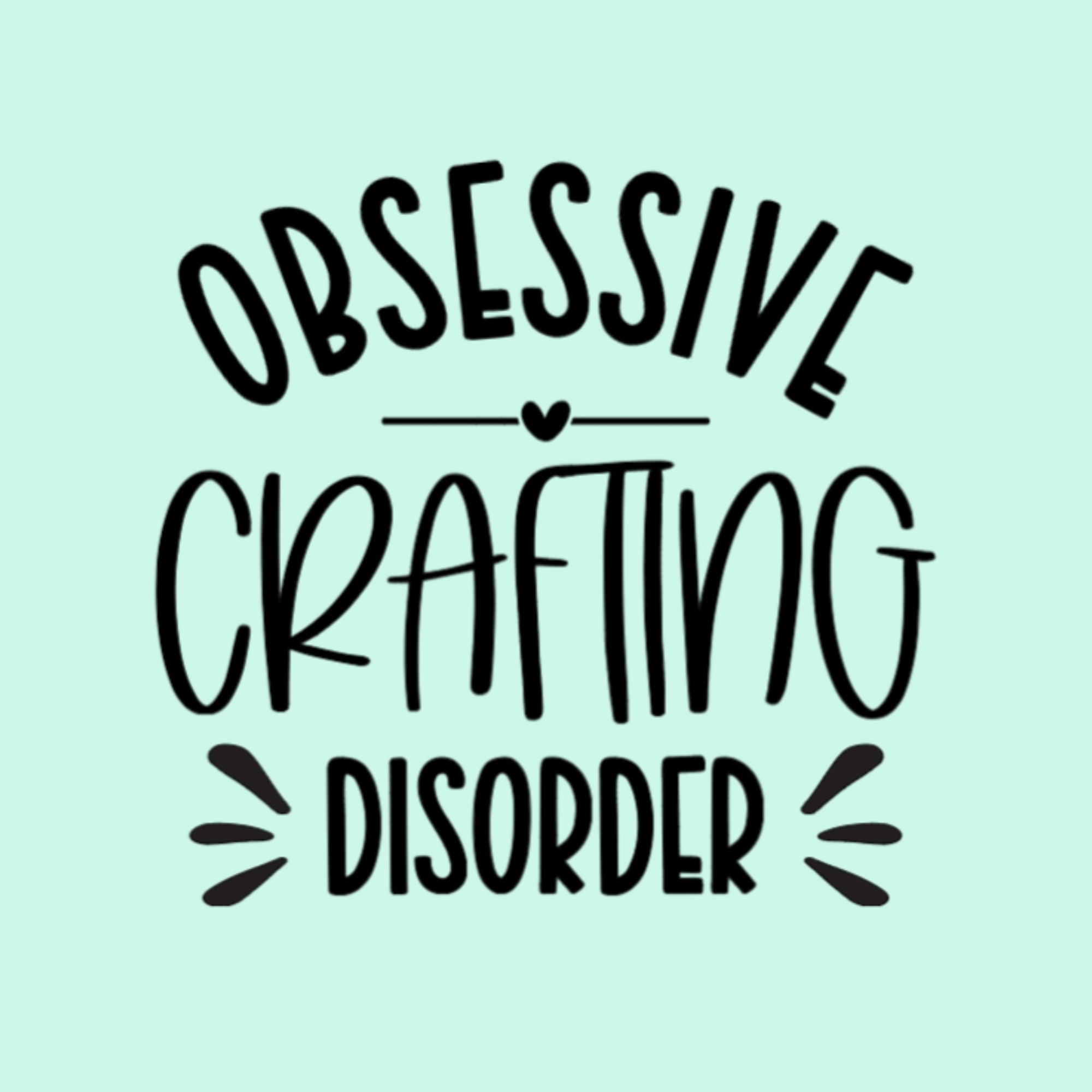 Obsessive Crafting Disorder T-Shirt
