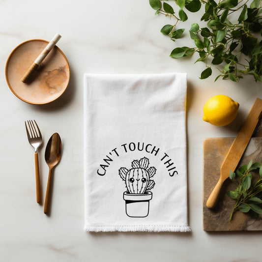 Can't Touch This Tea Towel | Flour Sack Towel, Cactus, Funny, Housewarming, Sarcastic, Cute
