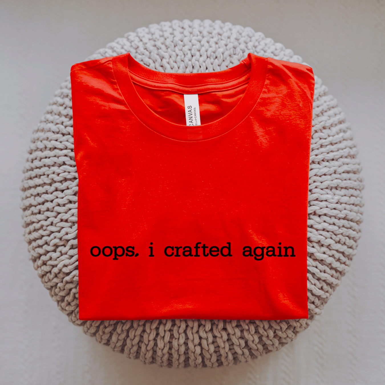 Oops I Crafted Again T-Shirt