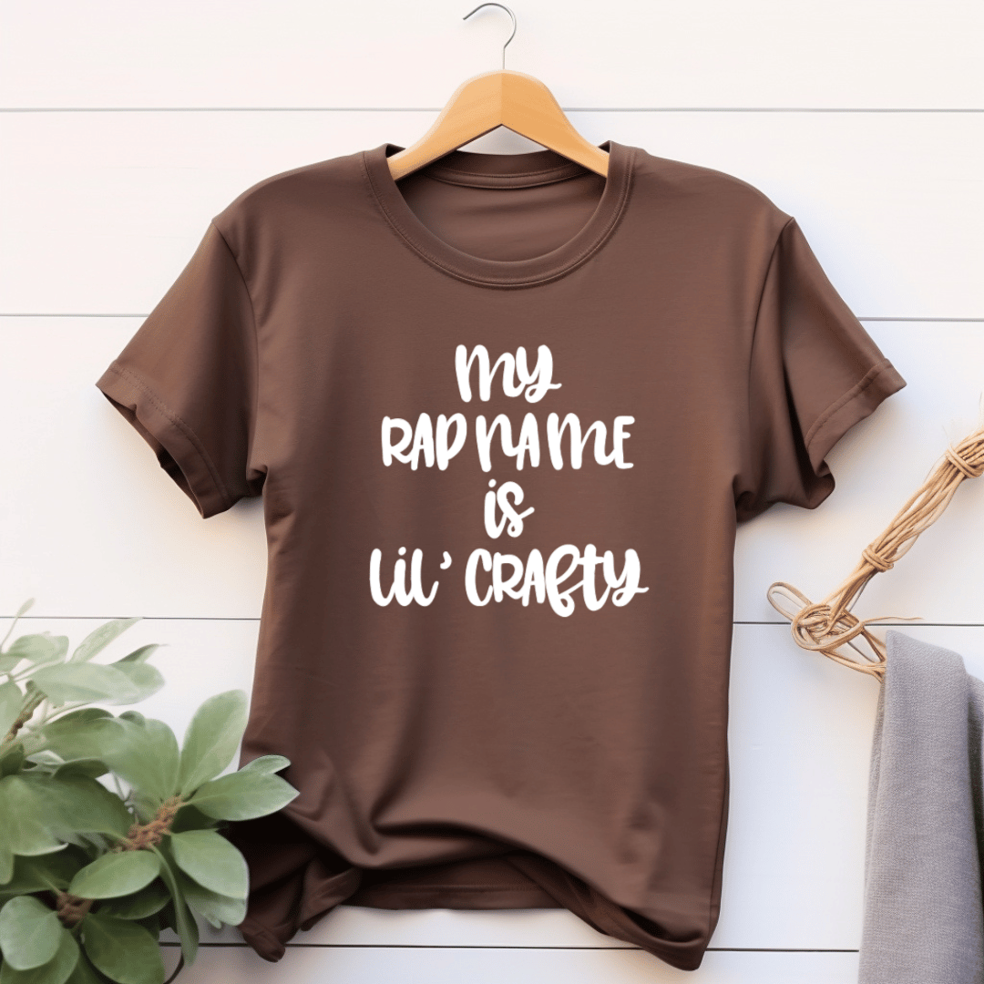 My Rap Name Is Lil Crafty T-Shirt