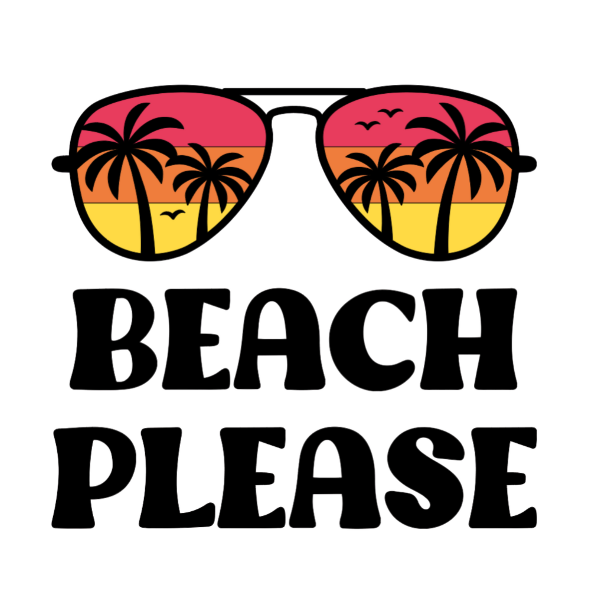 Beach Please Design with Sunglasses and Palm Trees