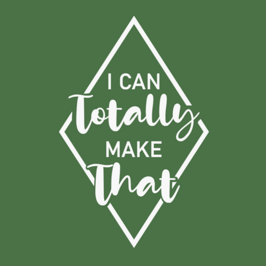 I Can Totally Make That T-Shirt