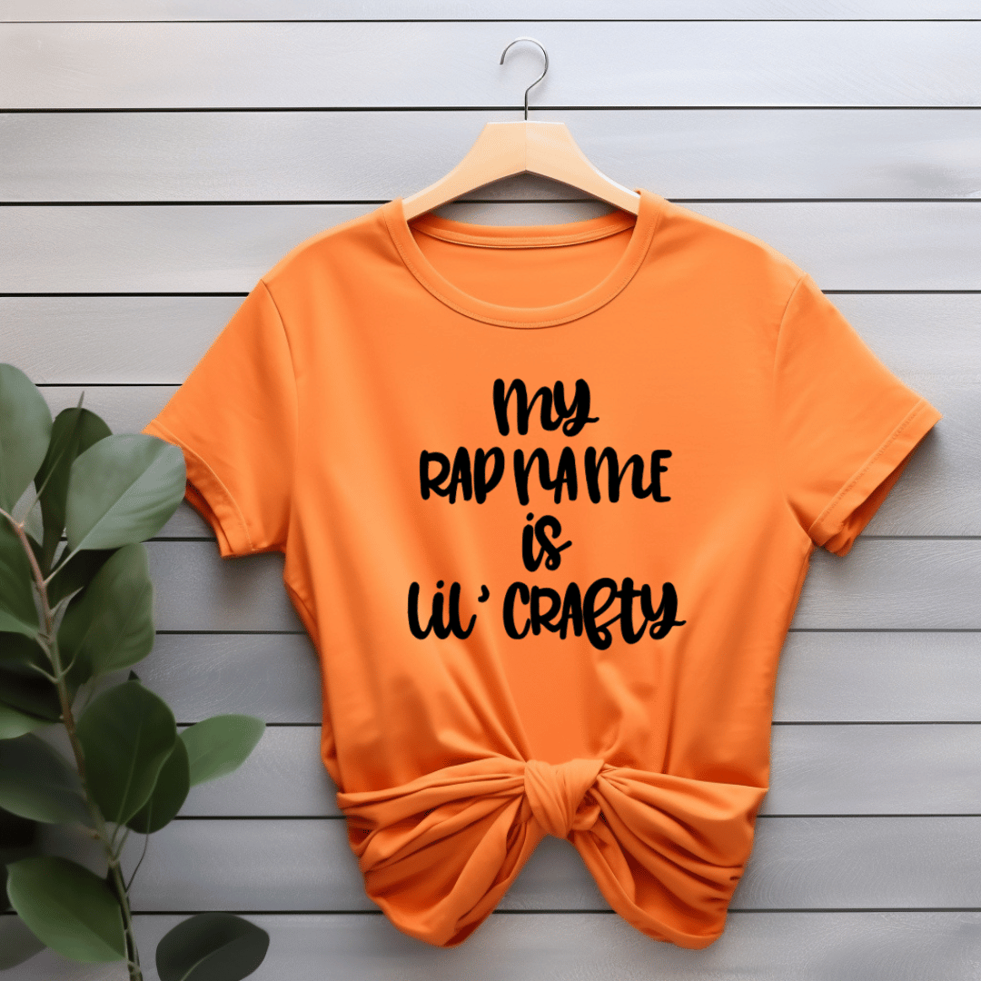 My Rap Name Is Lil Crafty T-Shirt