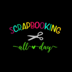 Scrapbooking All Day Sweatshirt - Rainbow Text For Crafters