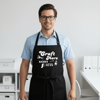 Craft More Worry Less Apron