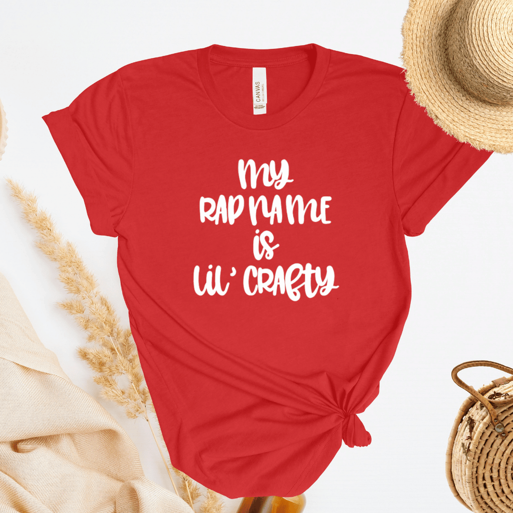 My Rap Name Is Lil Crafty T-Shirt