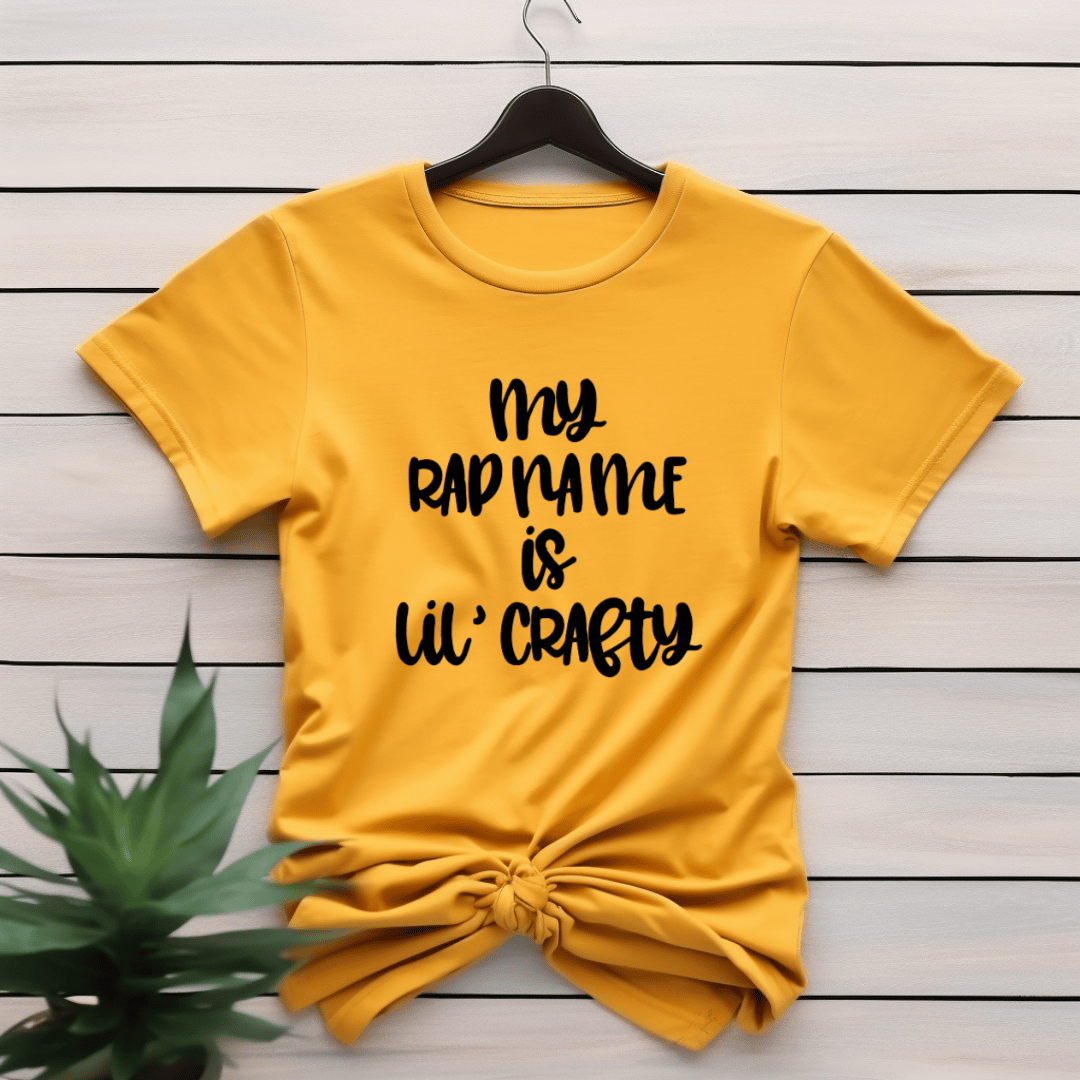 My Rap Name Is Lil Crafty T-Shirt