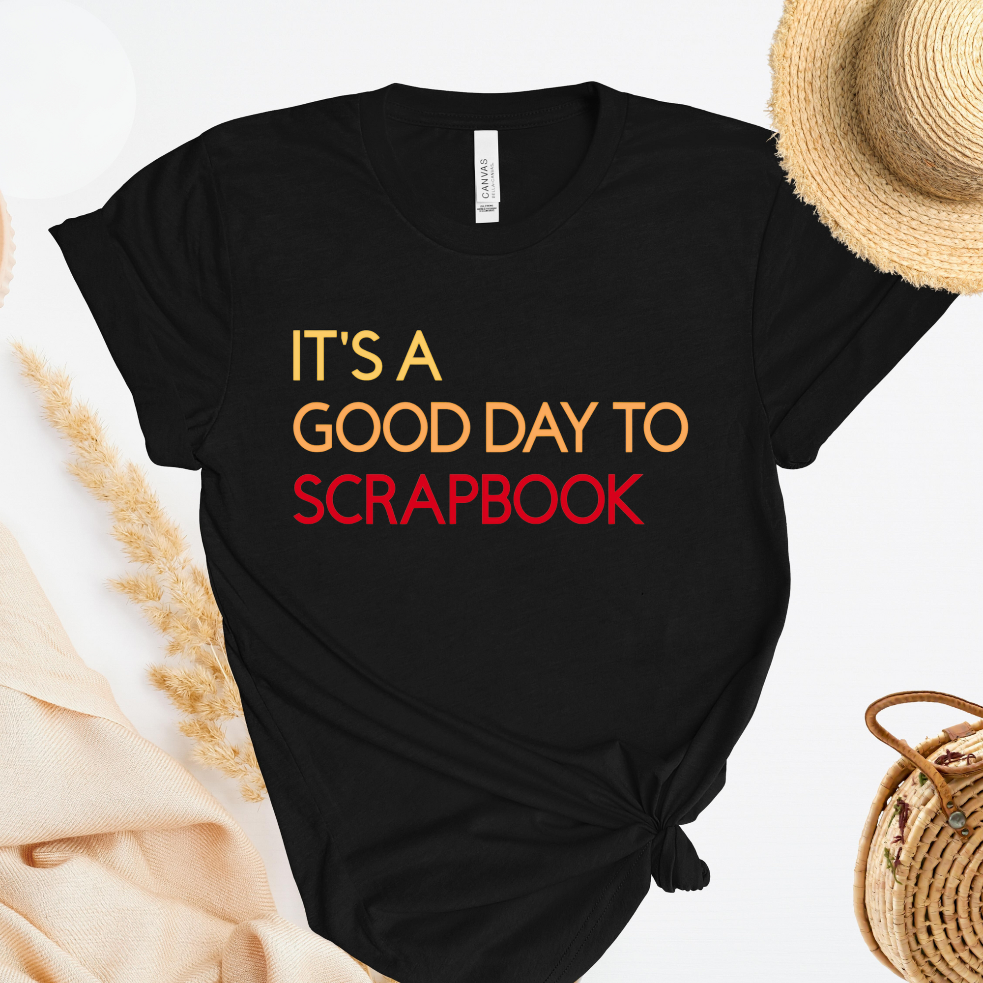 It's A Good Day To Scrapbook T-Shirt