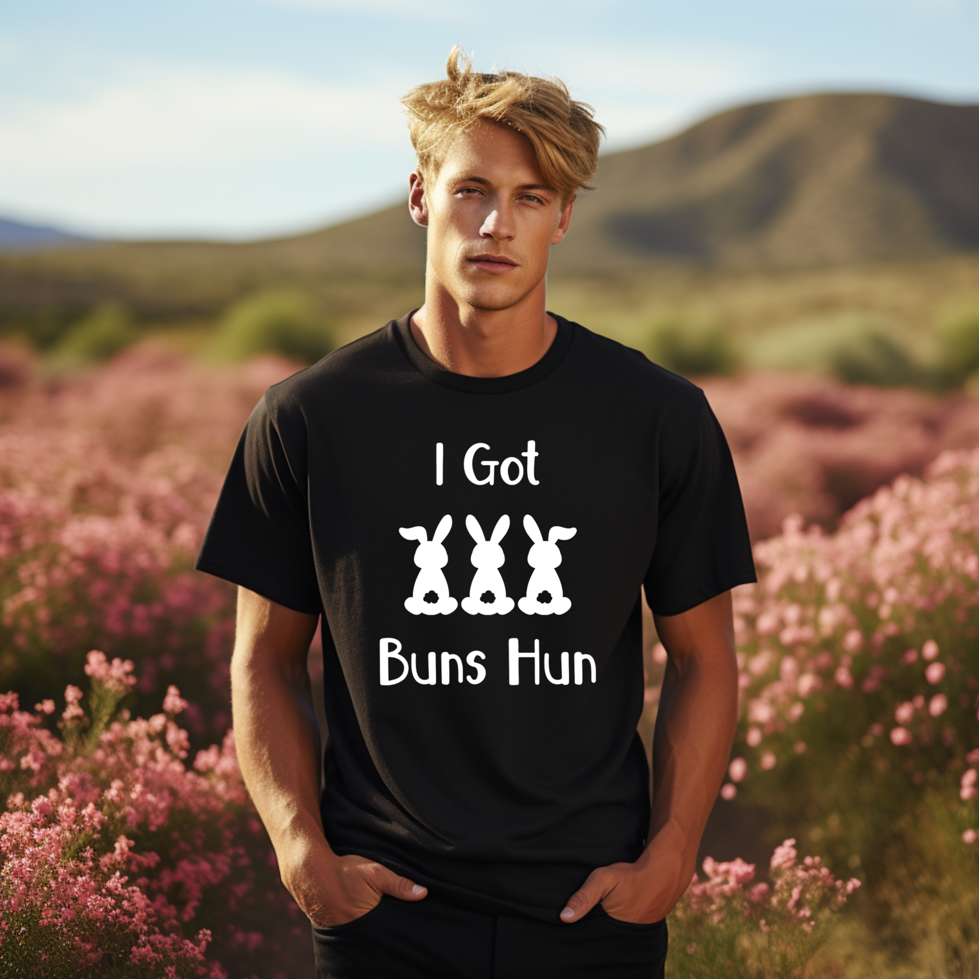 I Got Buns Hun Easter T-Shirt