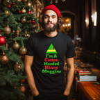 I'm a Cotton Headed Ninny Muggins T-Shirt, Funny Christmas Quote, Holiday Humor Tee, Gift for Christmas Enthusiasts