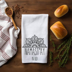 Namast'ay In Bed Flour Sack Tea Towel