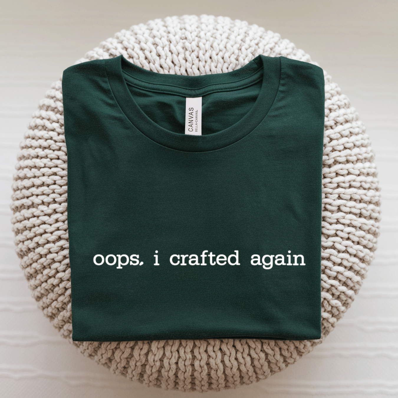 Oops I Crafted Again T-Shirt