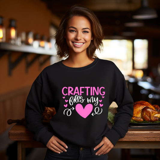 Crafting Fills My Heart Sweatshirt