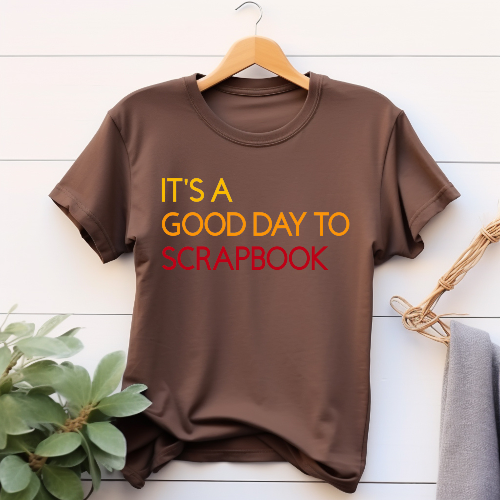 It's A Good Day To Scrapbook T-Shirt