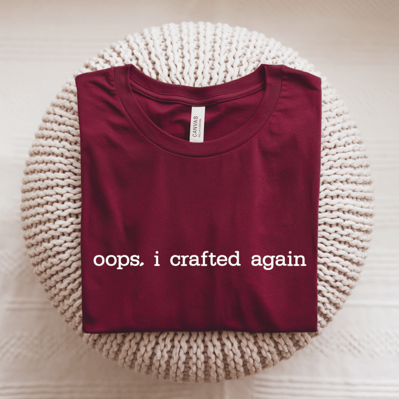 Oops I Crafted Again T-Shirt