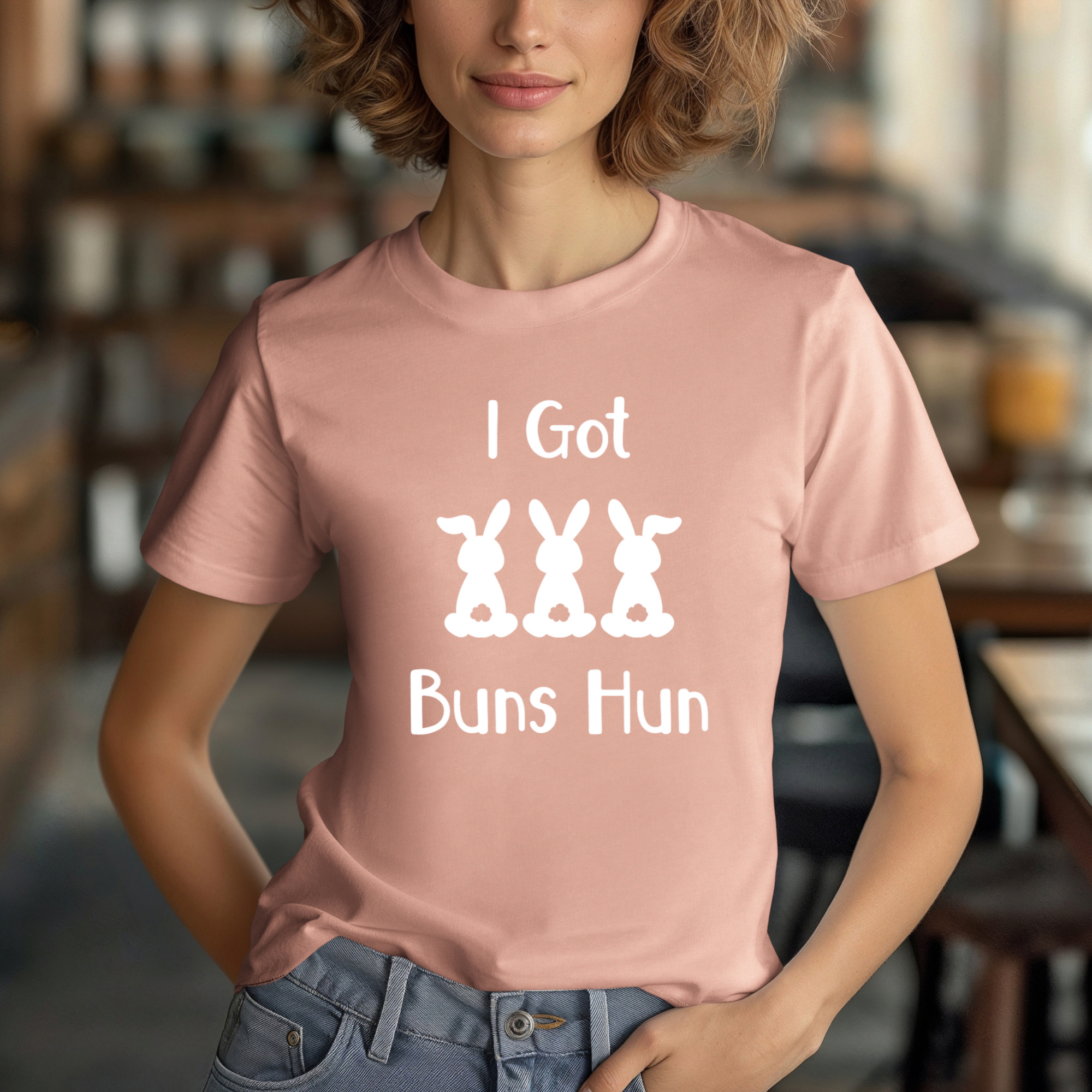 I Got Buns Hun Easter T-Shirt