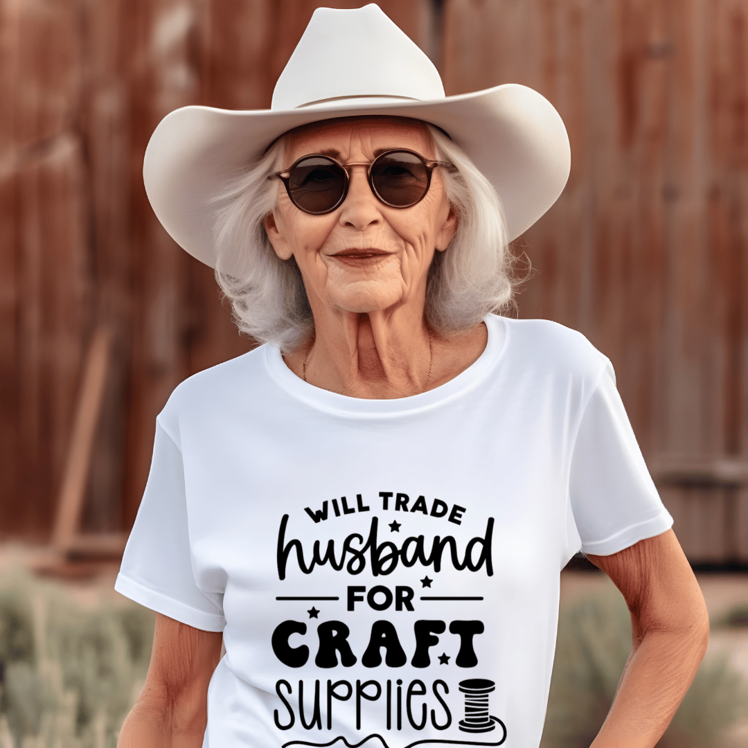 Will Trade Husband For Craft Supplies T-Shirt