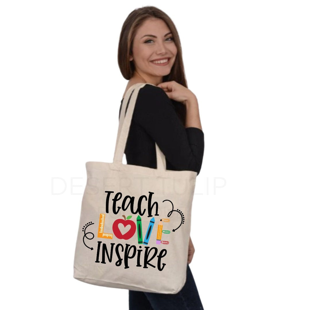 Teach Love Inspire Tote Bag