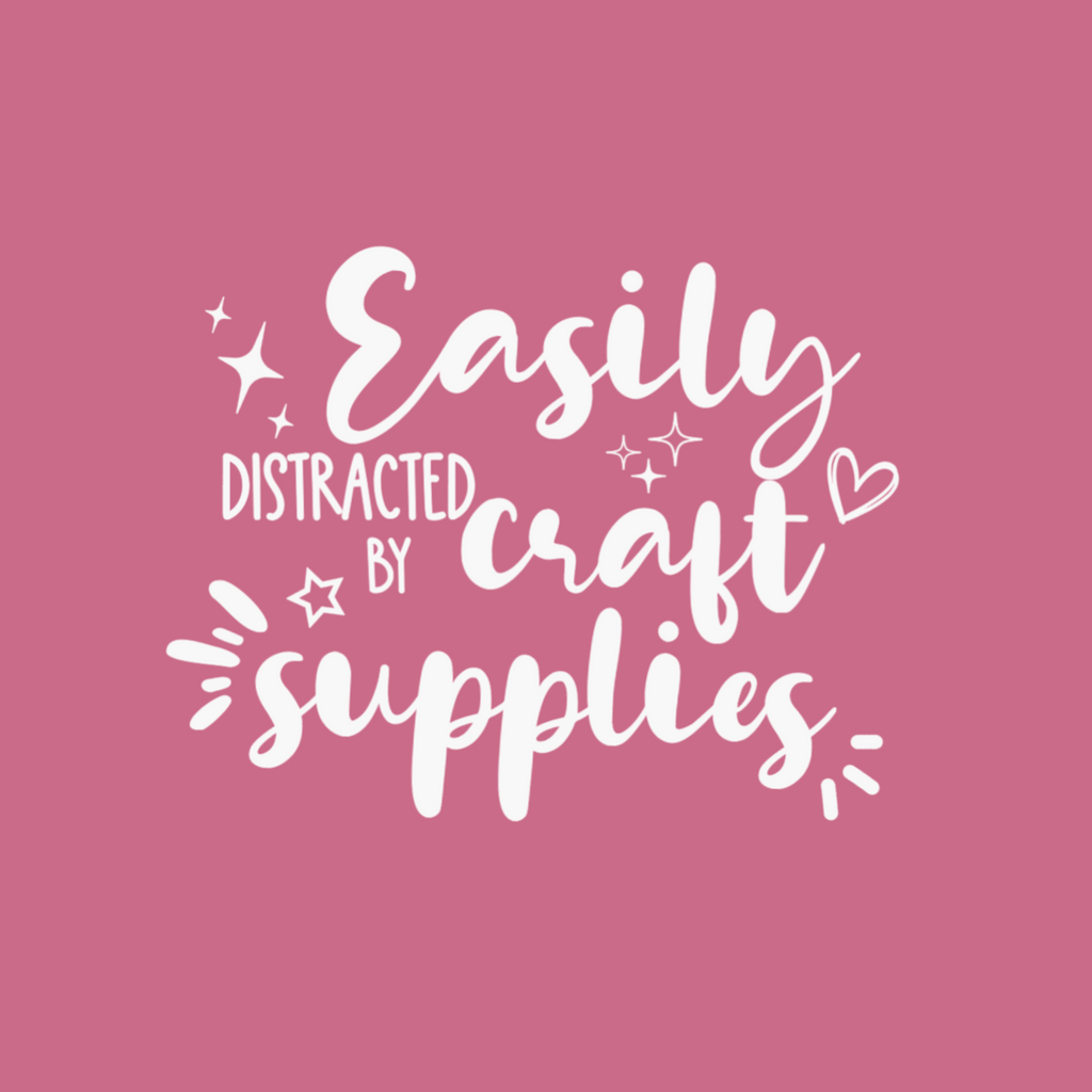 Easily Distracted by Craft Supplies T-Shirt