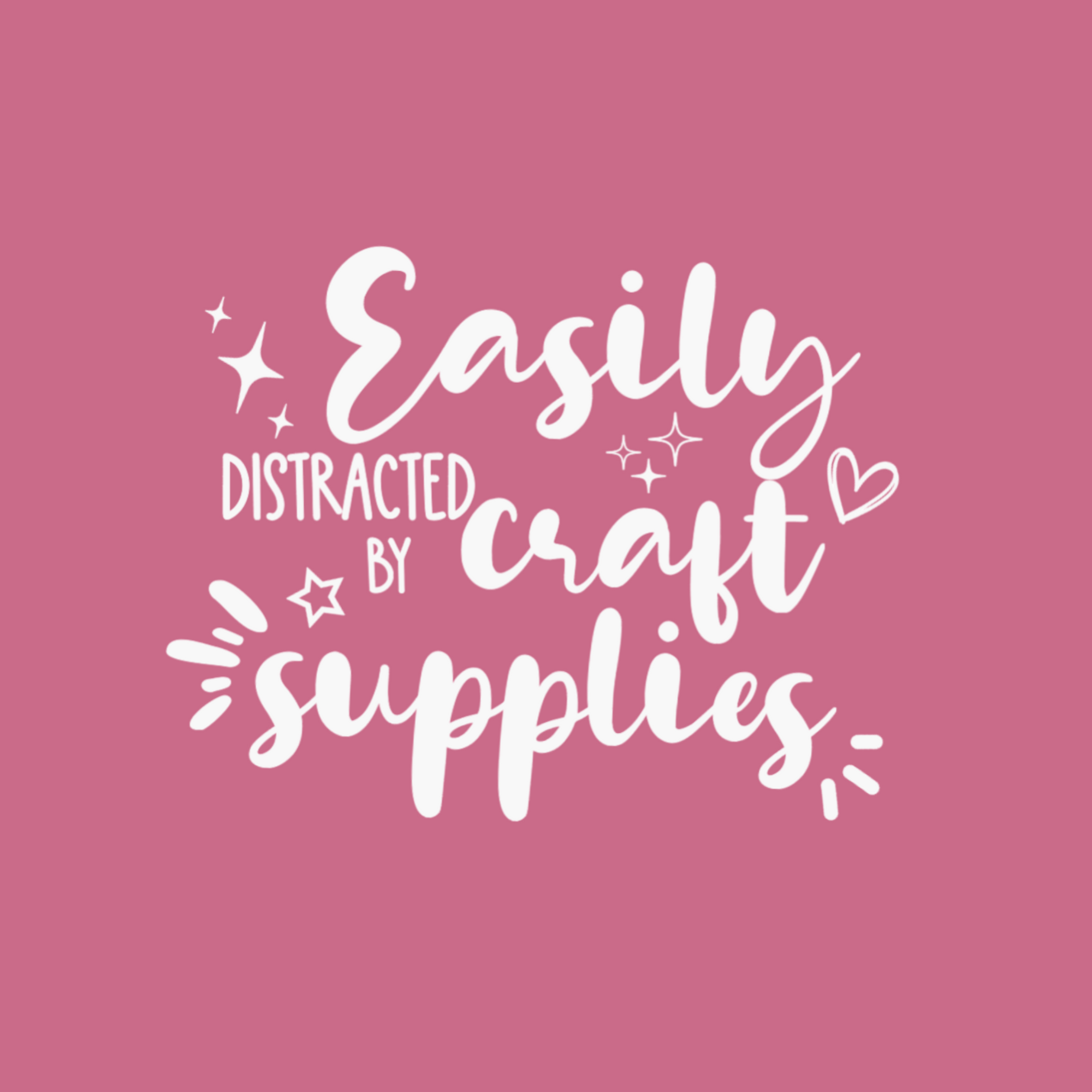 Easily Distracted by Craft Supplies T-Shirt