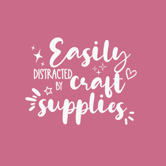 Easily Distracted by Craft Supplies T-Shirt: Fun & Cute Crafter Tee for Women, Men, and Craft Enthusiasts
