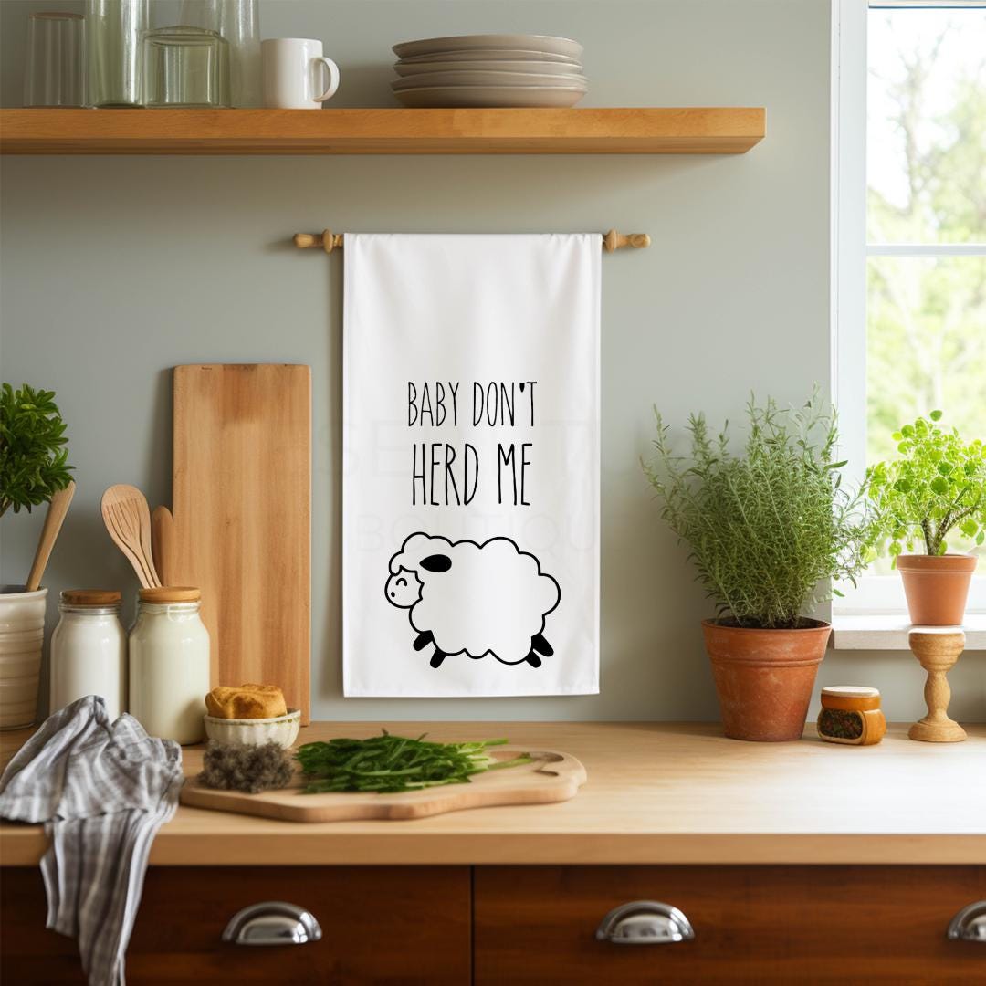 Baby Don't Herd Me Flour Sack Tea Towel