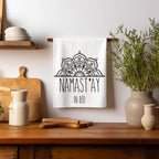 Namast'ay In Bed Flour Sack Tea Towel