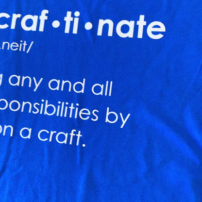 Procraftinate Definition T-Shirt - Funny Crafting Humor Tee for DIYers